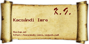 Kacsándi Imre névjegykártya